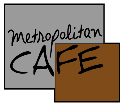 Metropolitan Cafe